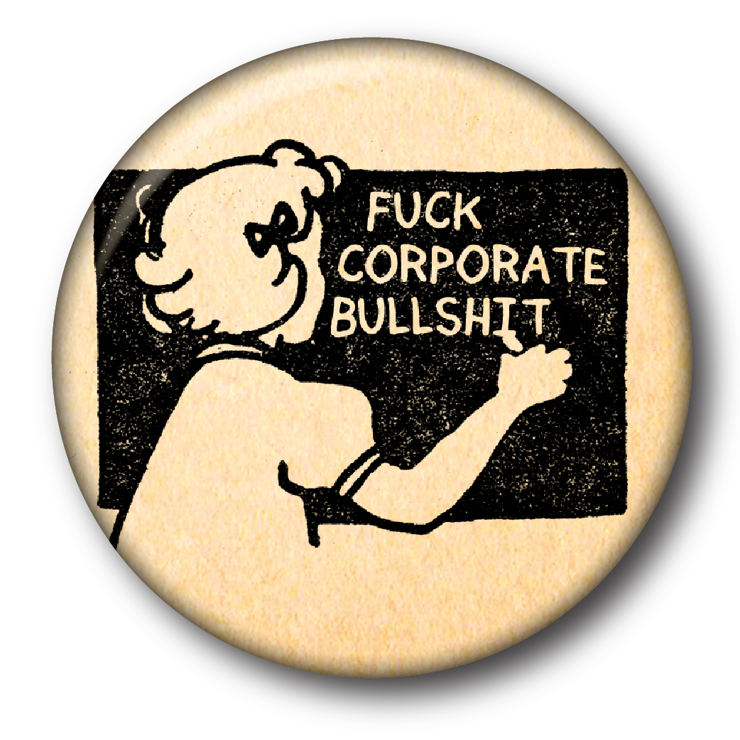 Fuck Corporate Bullshit